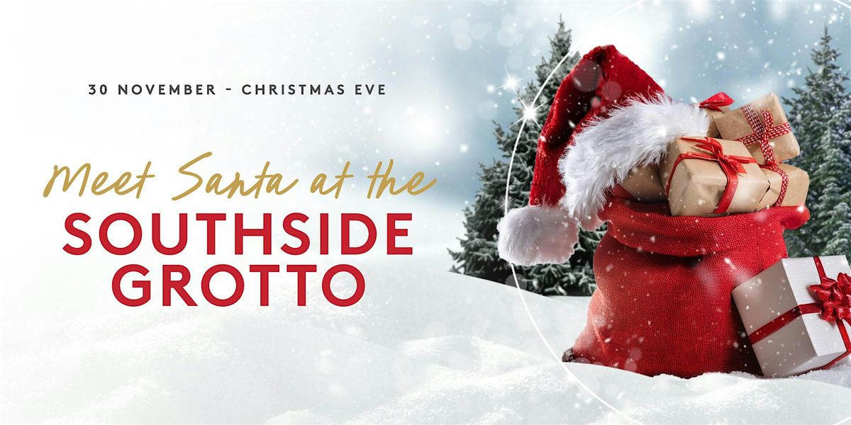 Meet Santa at The Southside Grotto