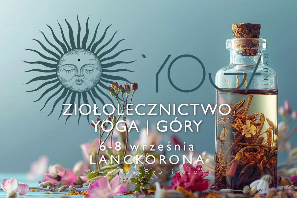 Weekend z zio\u0142olecznictwem i yog\u0105