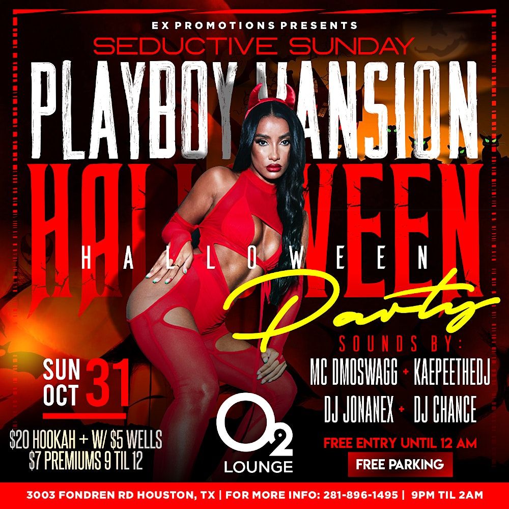 PLAYBOY MANSION HALLOWEEN PARTY at 02 LOUNGE RSVP! 281.896.1495 FREE ENTRY