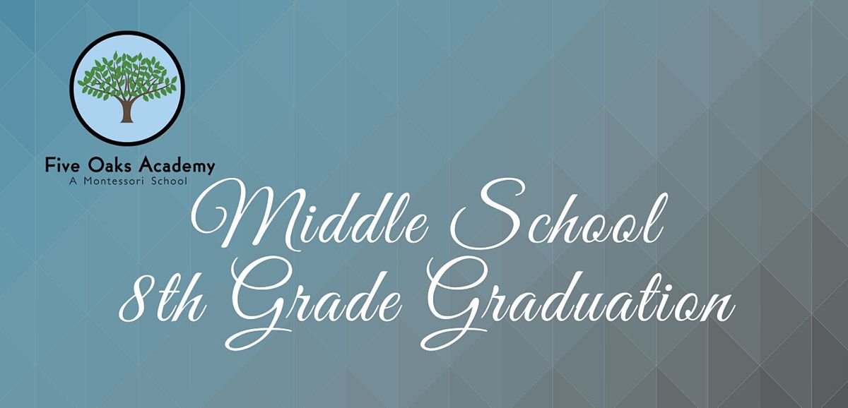 2022 Middle School 8th Grade Graduation Ceremony