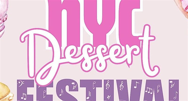 NEW YORK DESSERT FESTIVAL