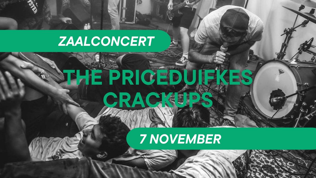 The Priceduifkes & Crackups \u00b7 Zaalconcert \u00b7 Snuffel Hostel 