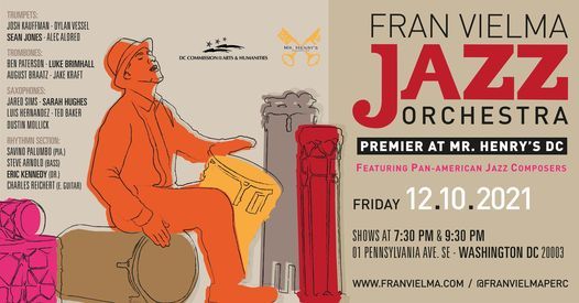 Fran Vielma Jazz Orchestra Premier at Mr. Henry\u2019s DC