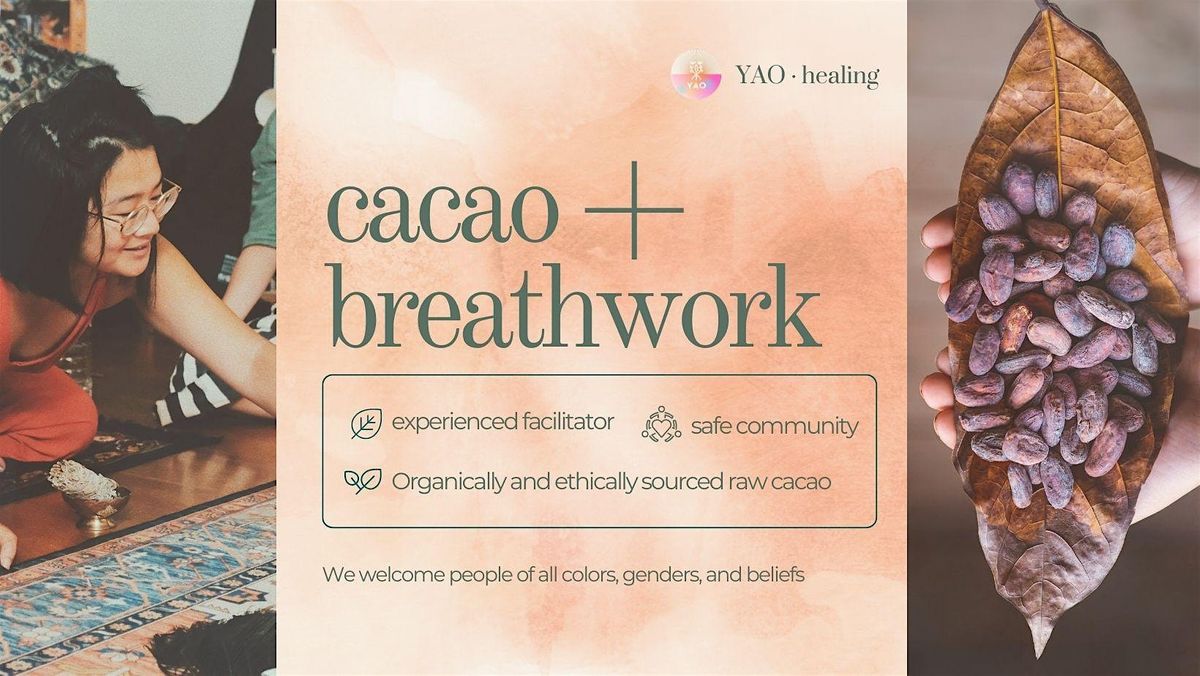Breathwork and Cacao Ceremony \u00b7 \u85e5 \u00b7
