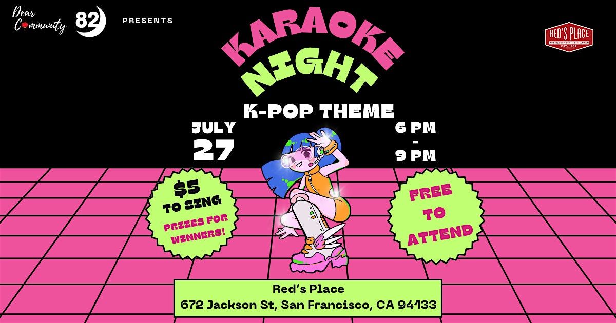 Dear Community x 82allnight Presents: K-Pop Karaoke Night