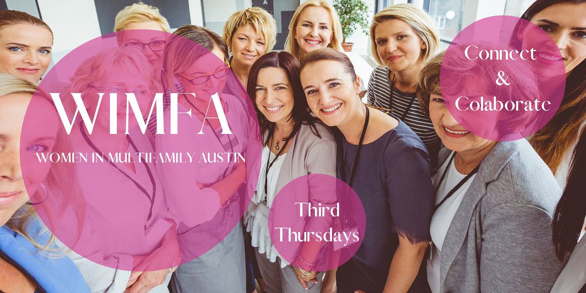 WIMFA-Women In Multifamily Austin Networking Event