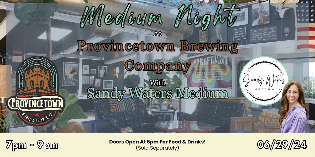 Medium Night at Provincetown Brewing Company