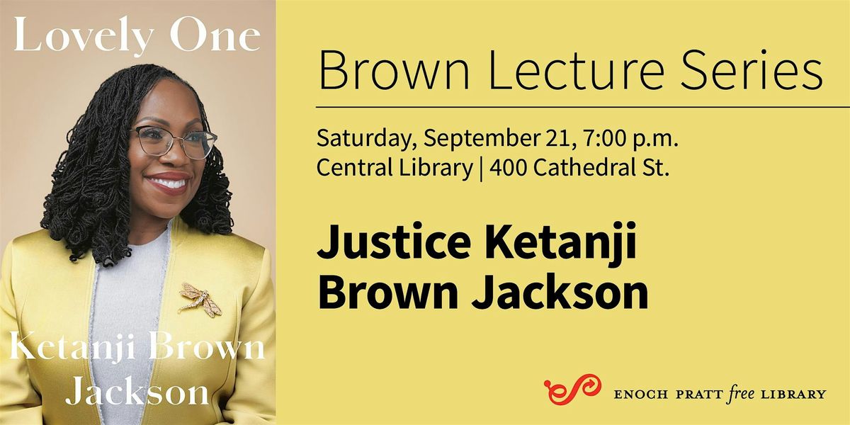 Justice Ketanji Brown Jackson: "Lovely One"