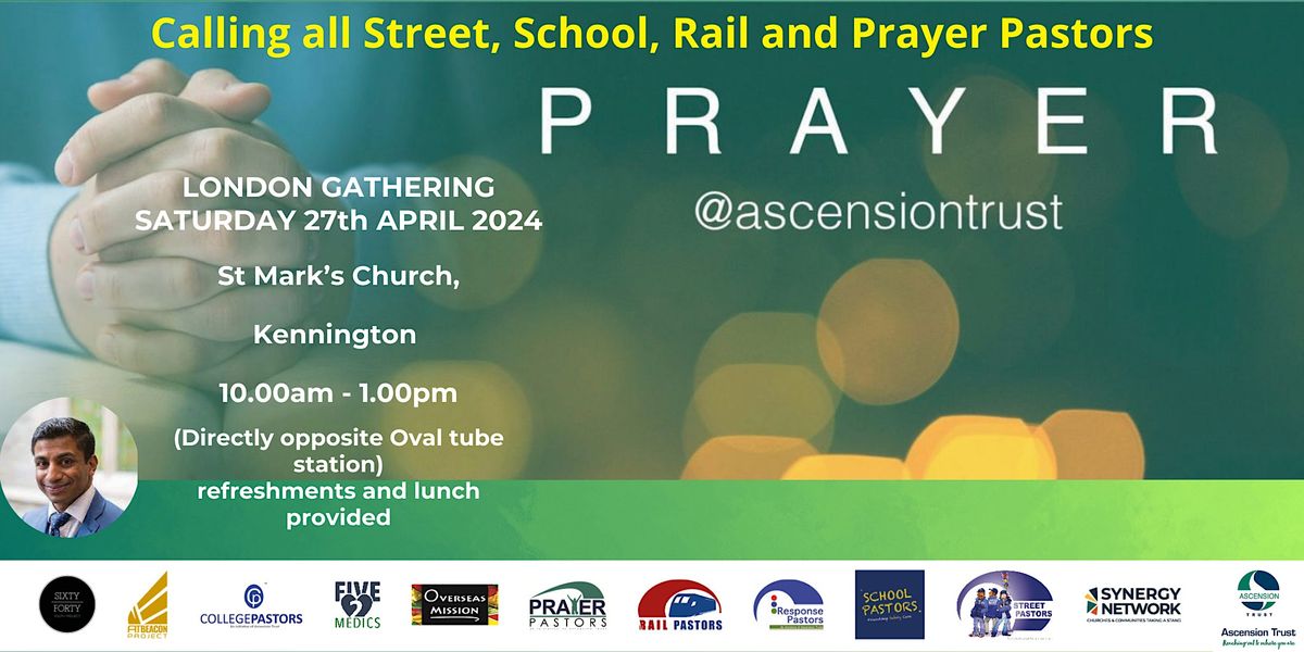 Ascension Trust Gathering - LONDON