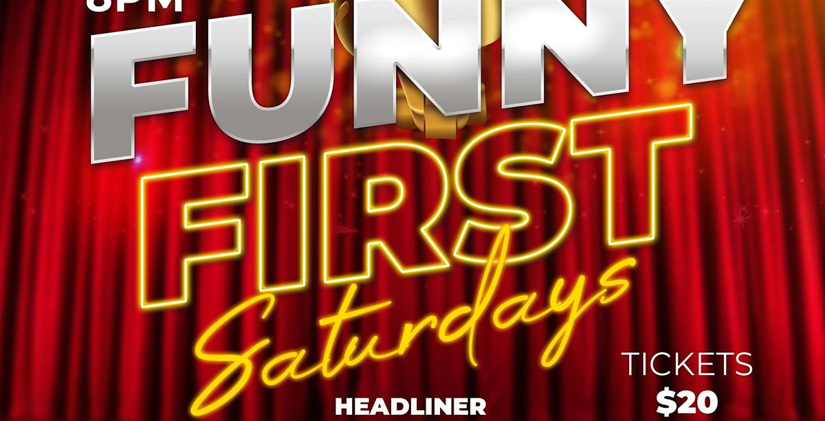 FUNNY FIRST SATURDAYS AT THE PARK SUPPPER CLUB!!