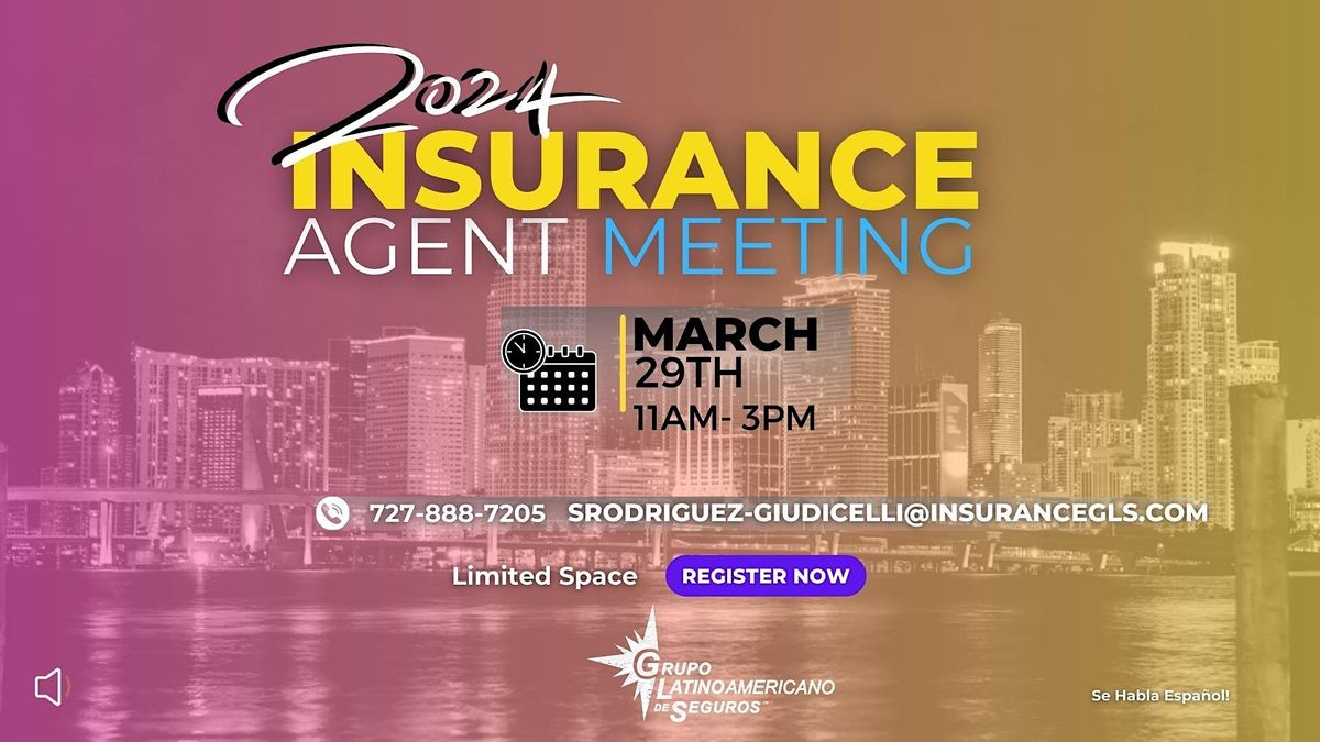 2024 Insurance Agent KickOff Meeting - Crece con GLS, Miami, FL, USA, 29  March 2024