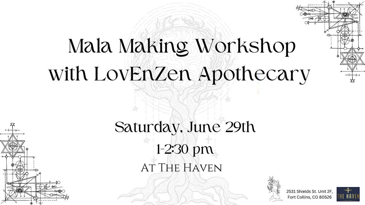 Mala Making 101 With LovEnZen Apothecary