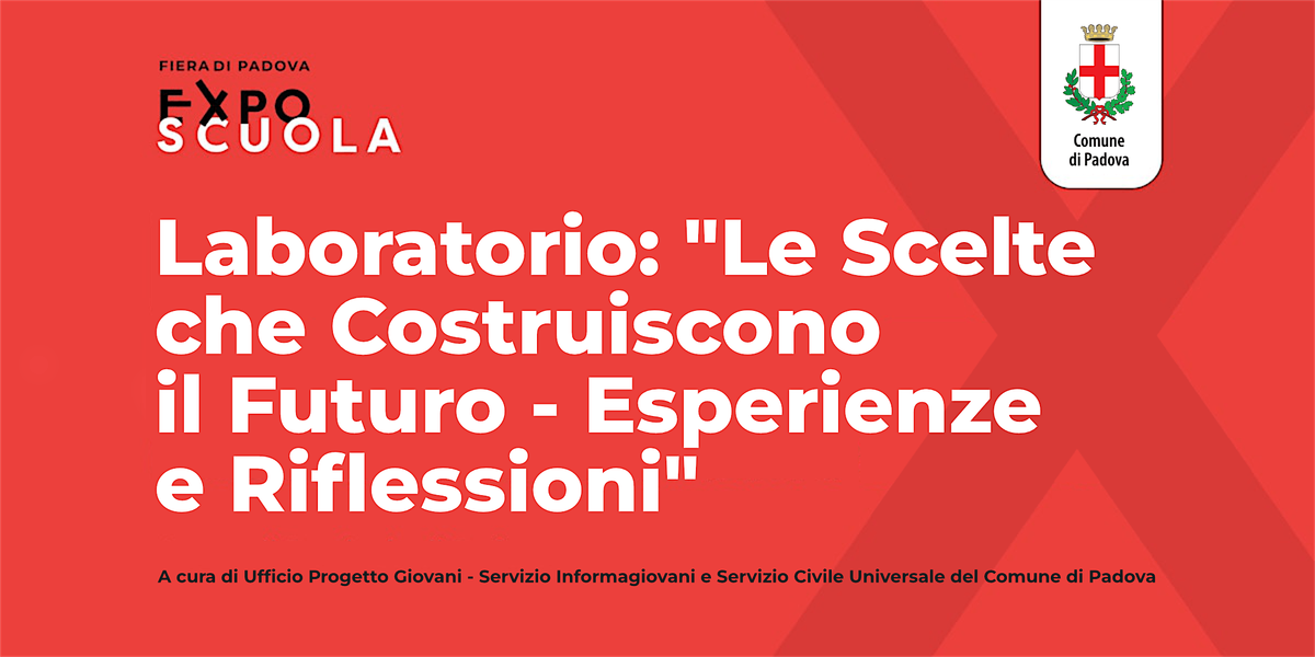 "Le Scelte che Costruiscono il Futuro - Esperienze e Riflessioni"