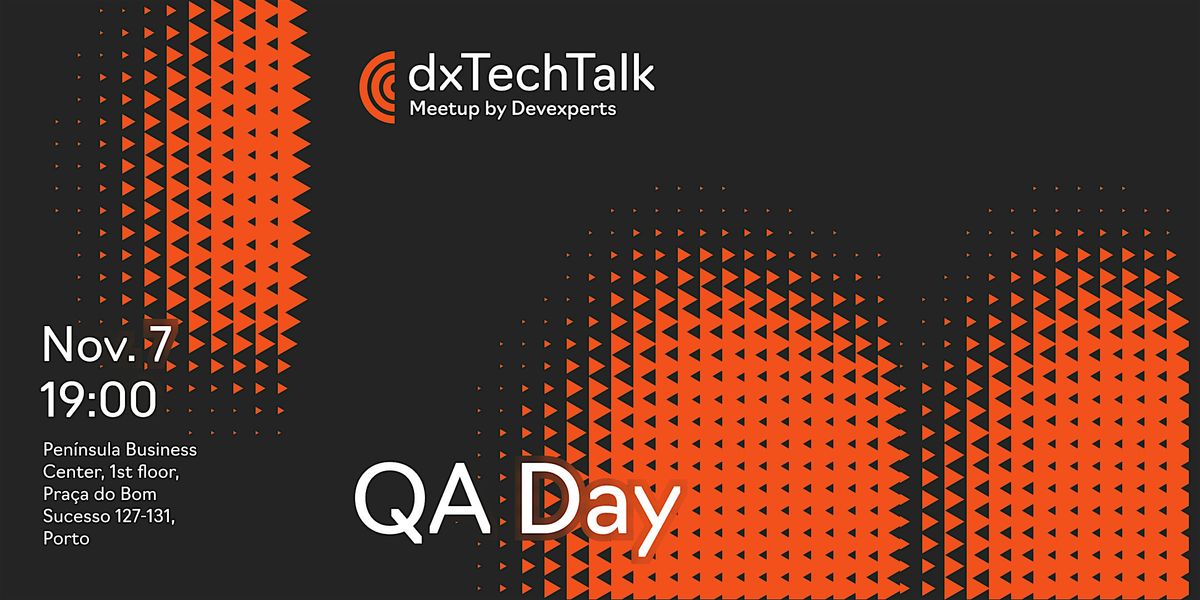 dxTechTalk - QA Day