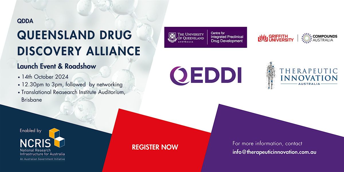 Queensland Drug Discovery Alliance (QDDA) Official Launch and Roadshow