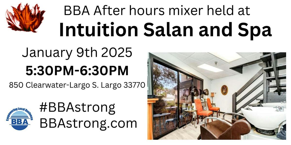 BBA After hours mixer at Intuition Salon and Spa