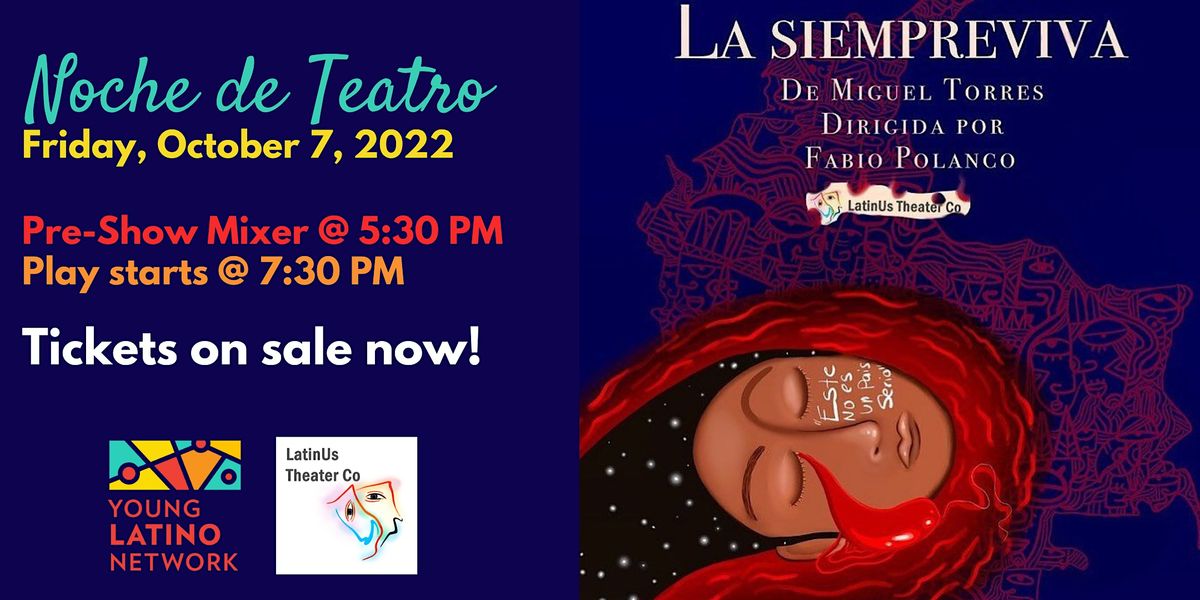 Noche de Teatro @ LatinUS: La Siempreviva