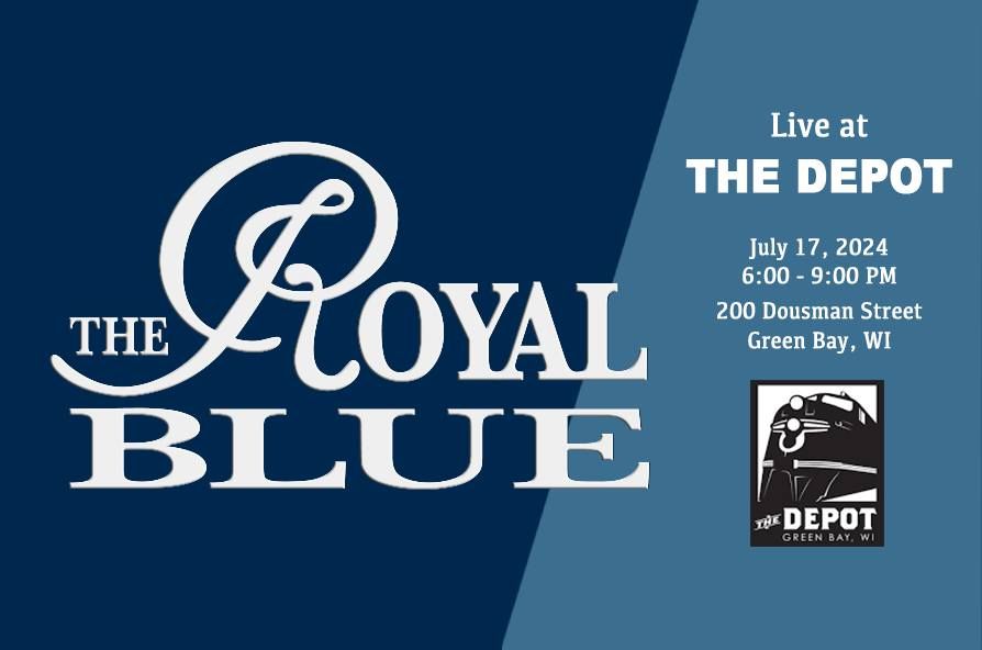 The Royal Blue - Live at The Depot!