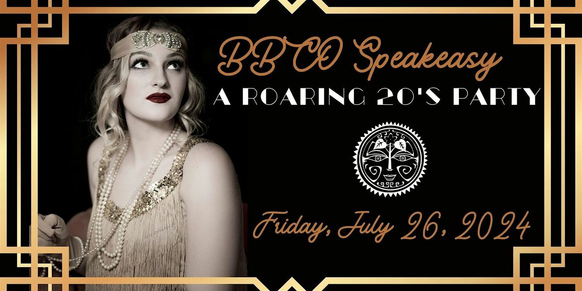 BBCO Speakeasy - A Roaring 20's Party