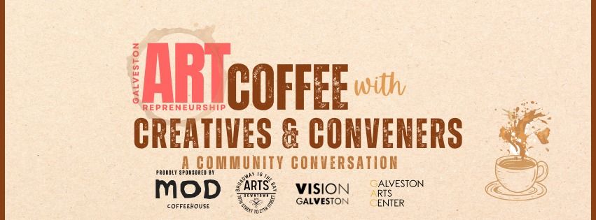 Coffee with Creatives & Conveners- A community conversation