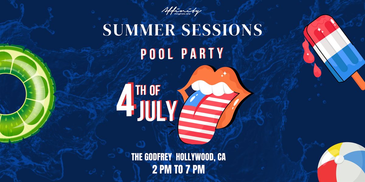W Summer Sessions Week 2  | July 4th Celebration l @ The Godfrey Hotel