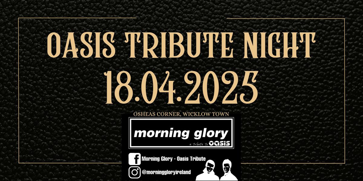 Oasis Tribute "Morning Glory" Live @ OSheas Corner