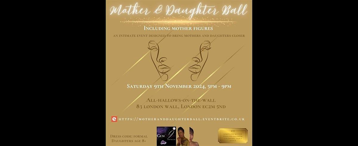 Mother & Daughter Ball