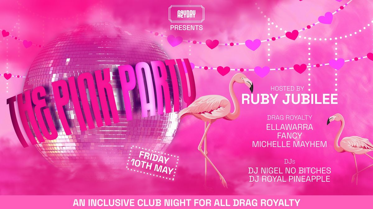 GAYDAY PRESENTS \/\/ THE PINK PARTY