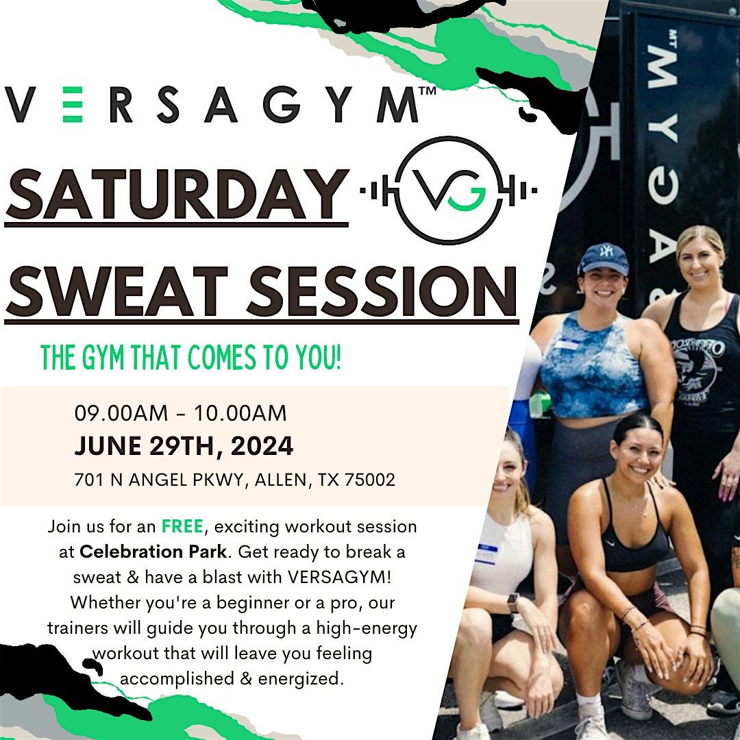 VERSAGYM\u2122 Free Saturday Sweat Session