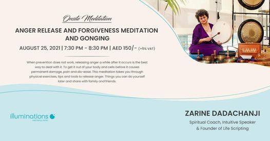 Onsite Meditation: Anger Release And Forgiveness Meditation And Gonging With Zarine