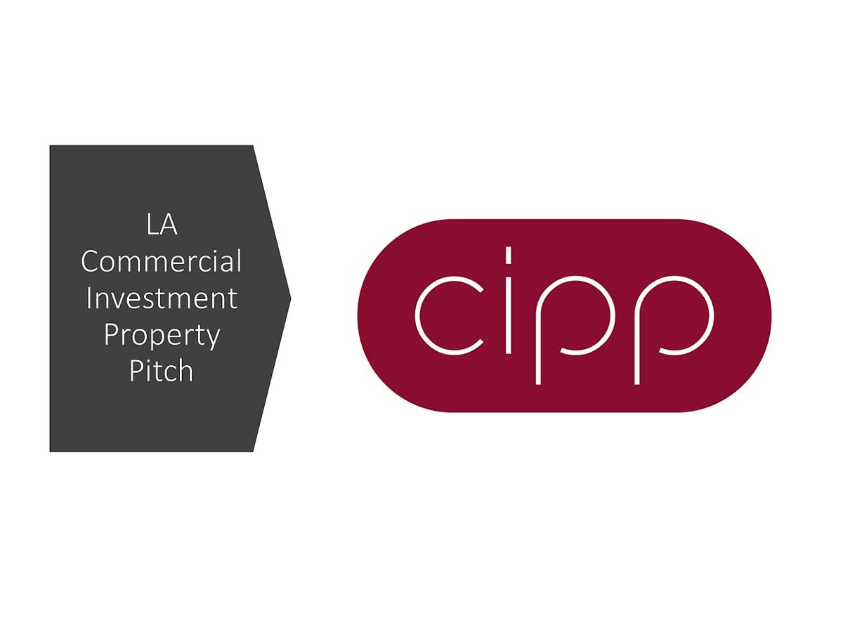 Commercial Investment Property Pitch (CIPP) Tuesday May 7th, 2024