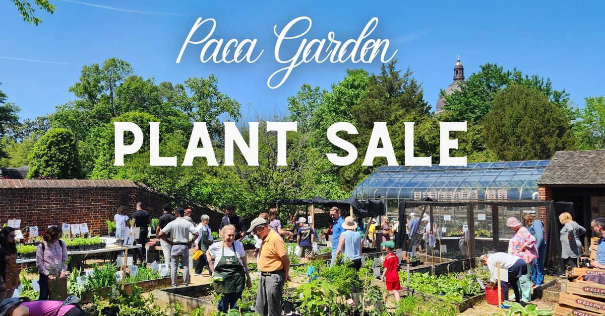 William Paca Garden Plant Sale