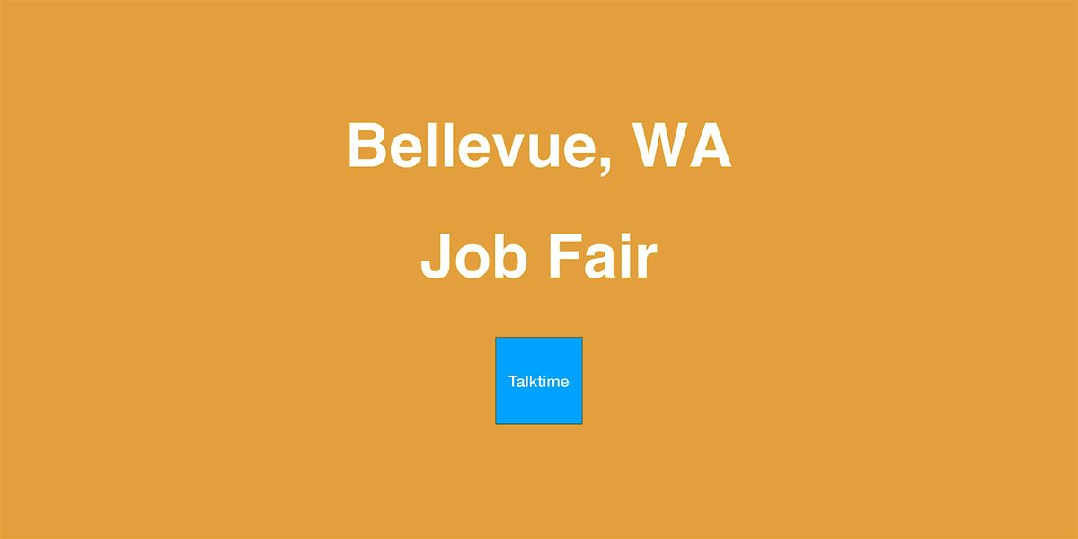 Job Fair - Bellevue