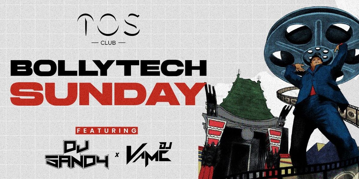 BOLLYTECH SUNDAY FT. DJ SANDY X VAMC