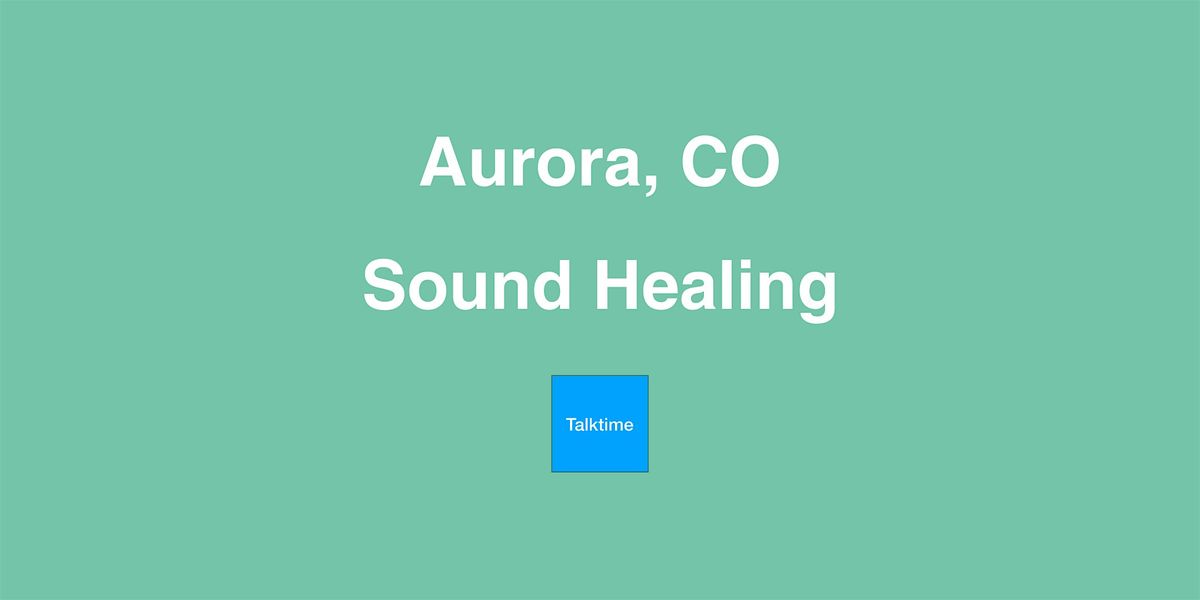 Sound Healing - Aurora