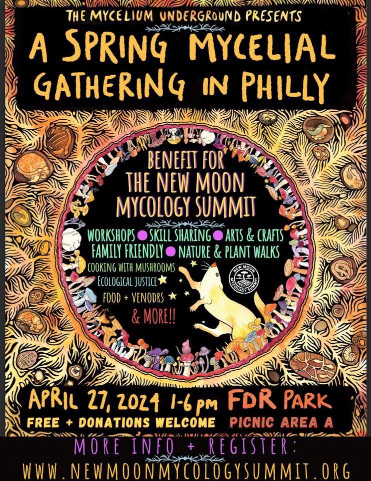 Spring Mycelial Gathering in Philly