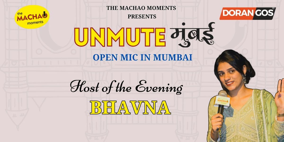 UNMUTE MUMBAI : OPEN MIC EVENT