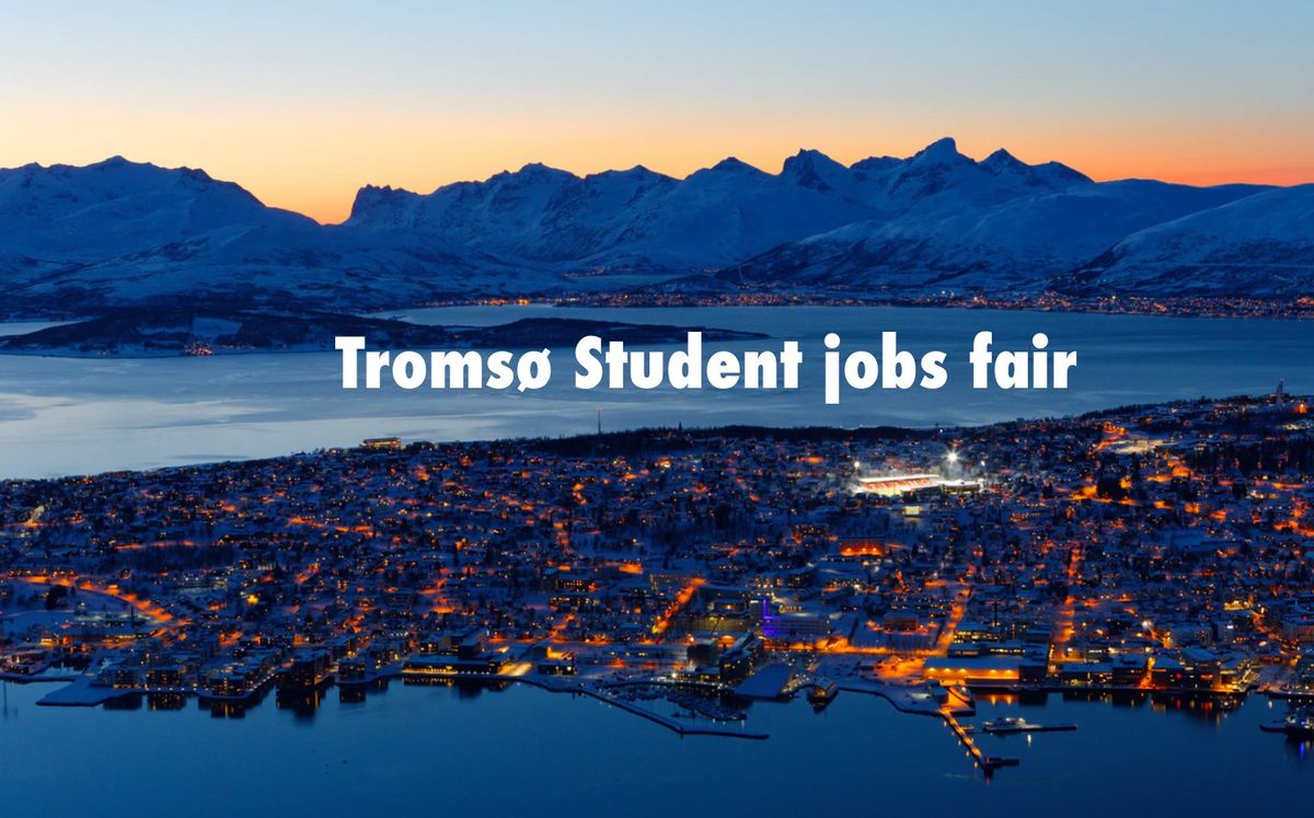 Tromso Student Jobs Fair