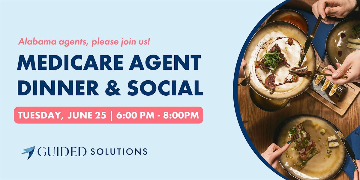 Medicare Agent Dinner & Social | Guided Solutions & UnitedHealthcare