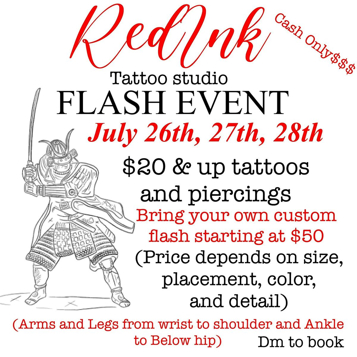 FLASH $20  AND UP TATTOOS AND PIERCINGS JULY 26TH, 27TH, AND 28TH