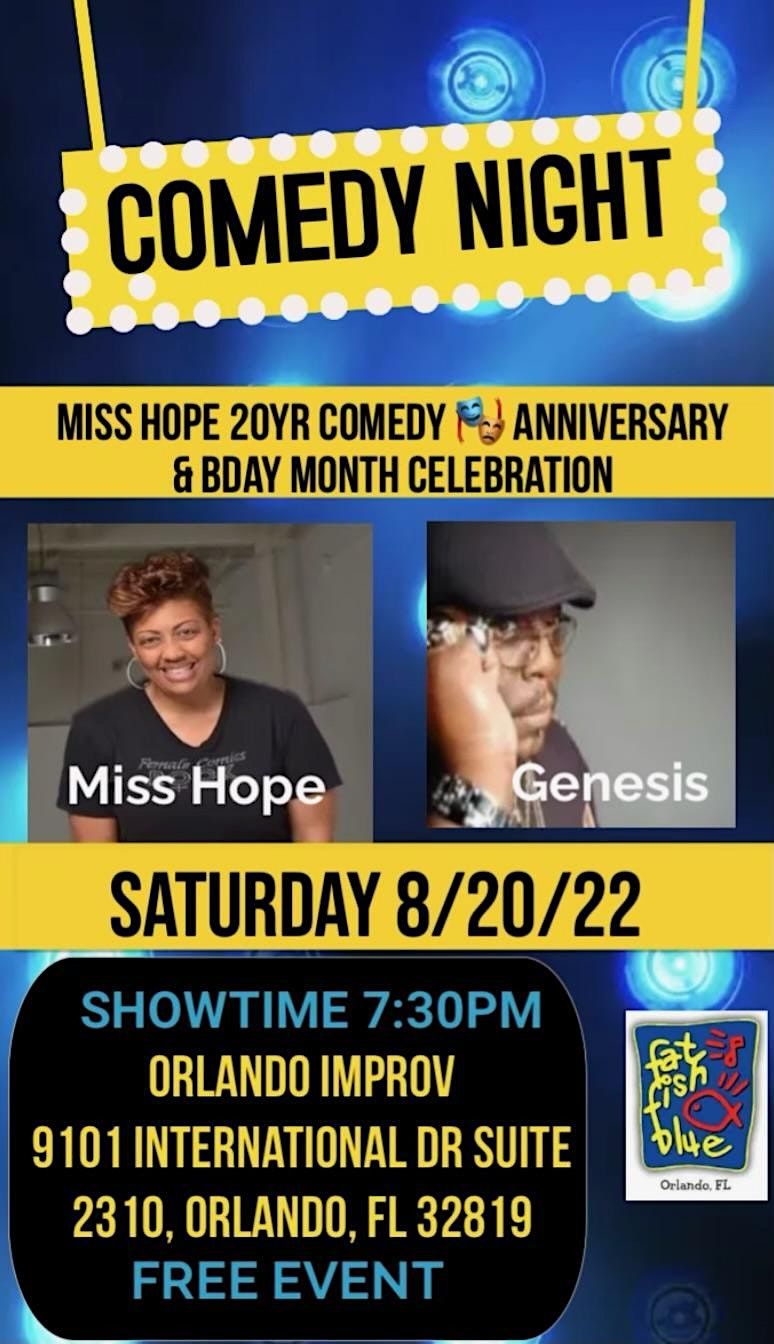 FREE COMEDY SHOW - Miss Hope 20th Anniversary Fat Fish Blues Orlando - Augu