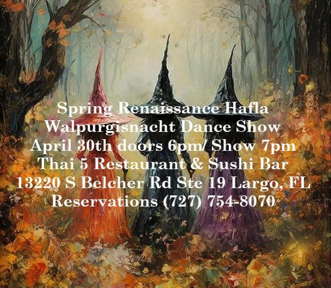 Spring Renaissance Hafla \/ Walpurgisnacht