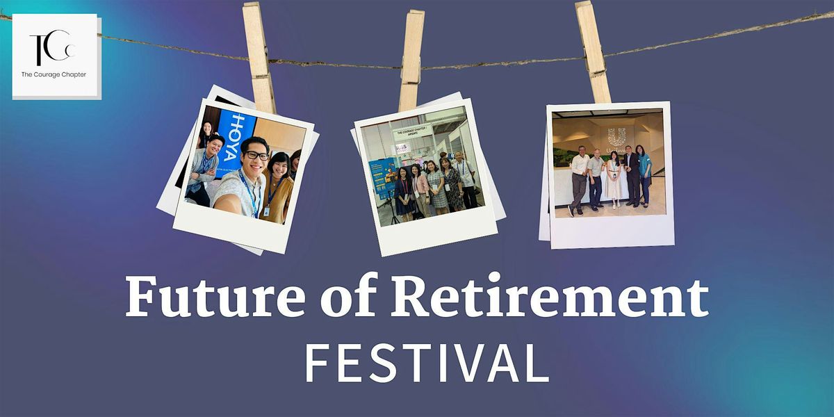 Future of Retirement Festival