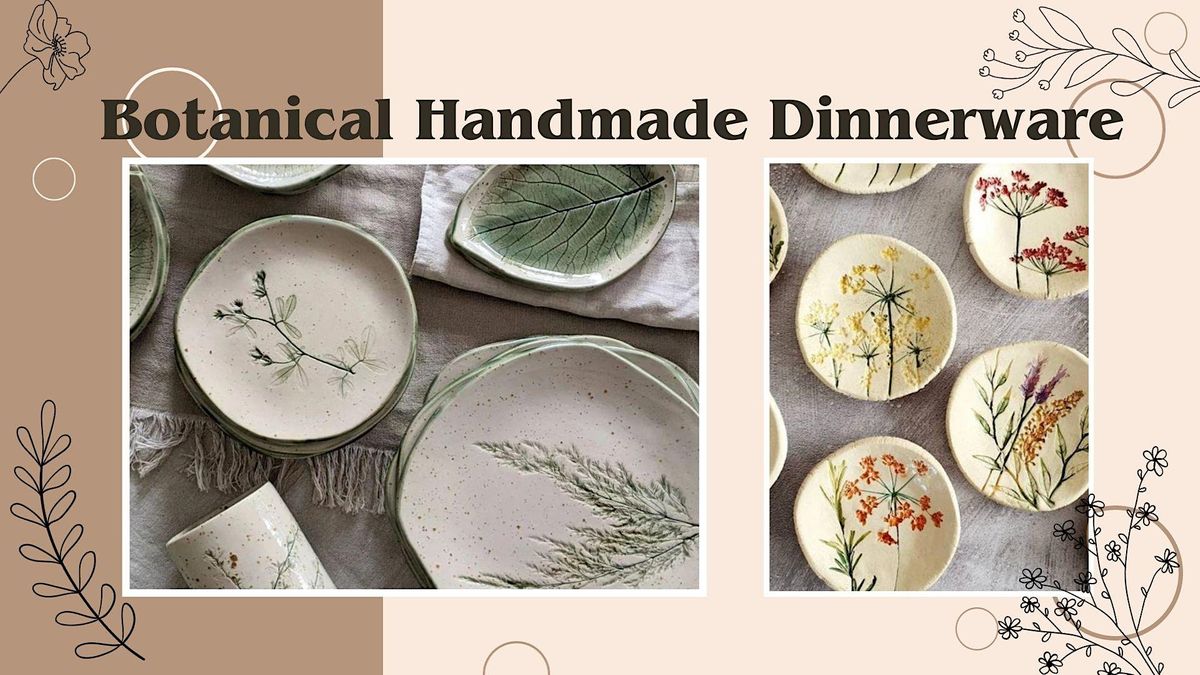 Pottery Workshop -Botanical Handmade Dinnerware-Adelaide , SA