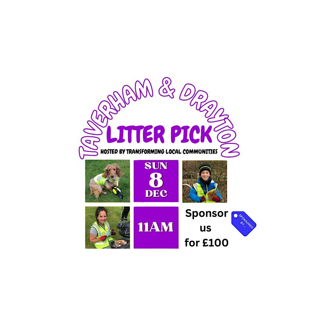 Taverham & Drayton Litter Pick - Sunday 8th December @ 11am