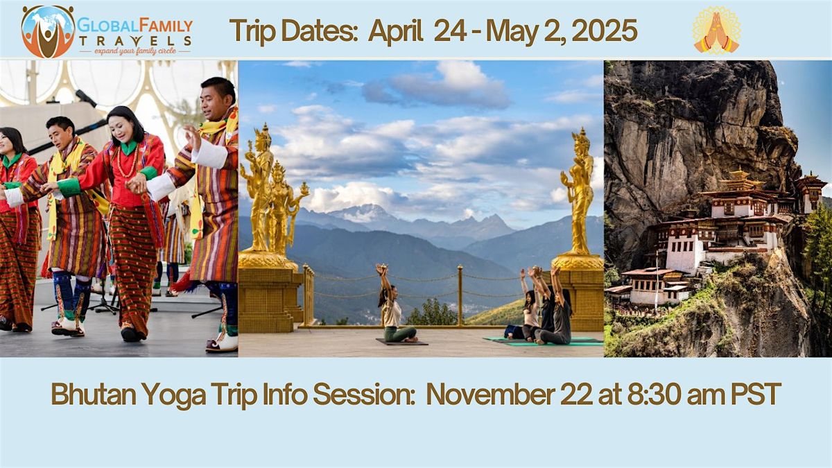 Discover Bhutan's  Culture and Nature on a Yoga Retreat - Info Session