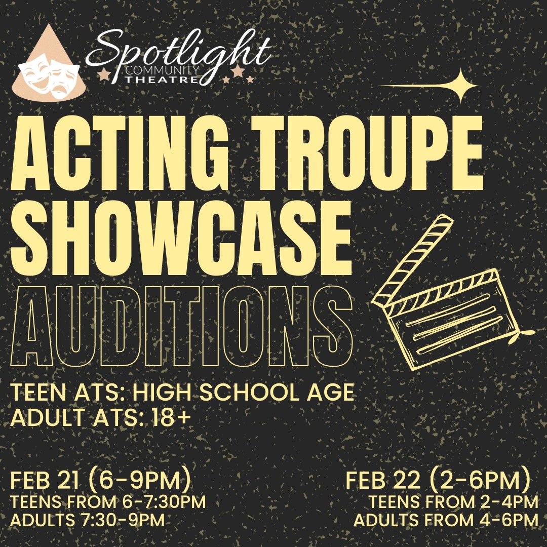 Acting Troupe Showcase Auditions