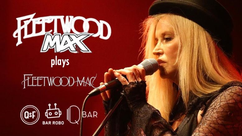 Fleetwood Mac by Fleetwood Max!