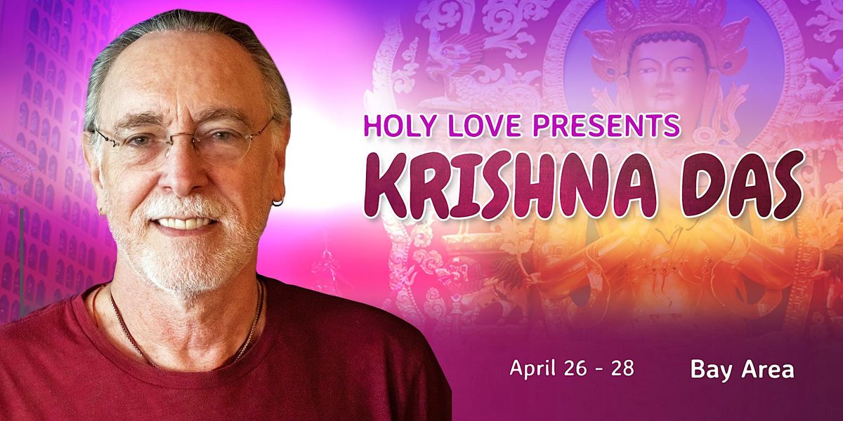 Heart of Devotion Workshop with Krishna Das
