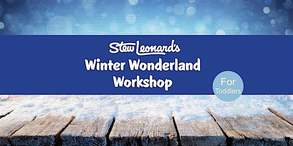 Winter Wonderland Workshop for Toddlers